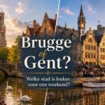 Vergelijking tussen Brugge en Gent met historische grachten, gevels en de tekst Brugge of Gent welke stad is leuker voor een weekend